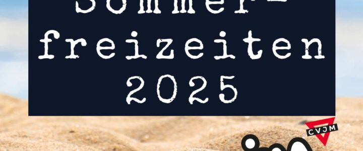 Termine Sommerfreizeiten 2025