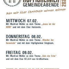 Höpfigheimer Gemeindeabende 2024 Höpfigheimer Gemeindeabende 2024